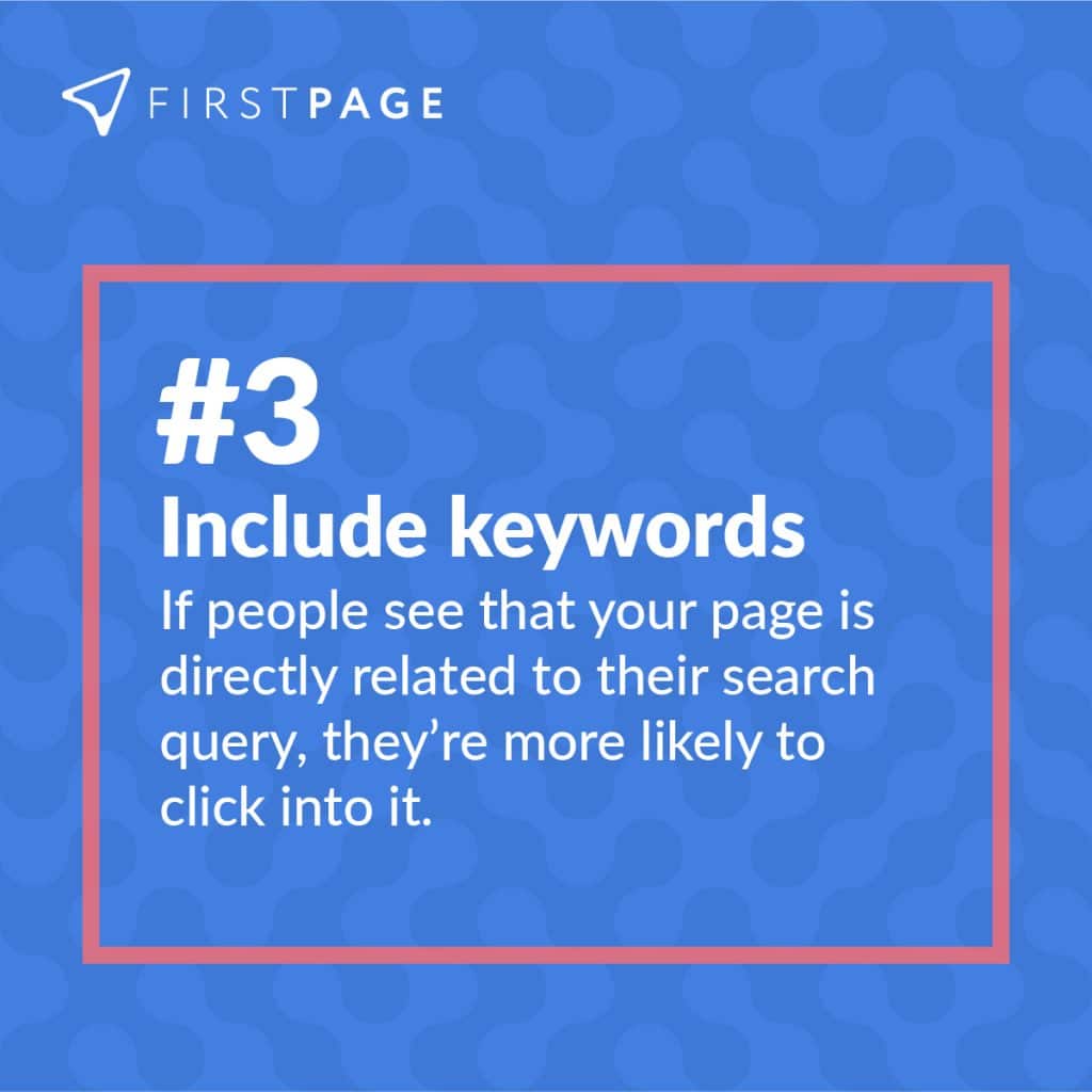include keywords in your meta description
