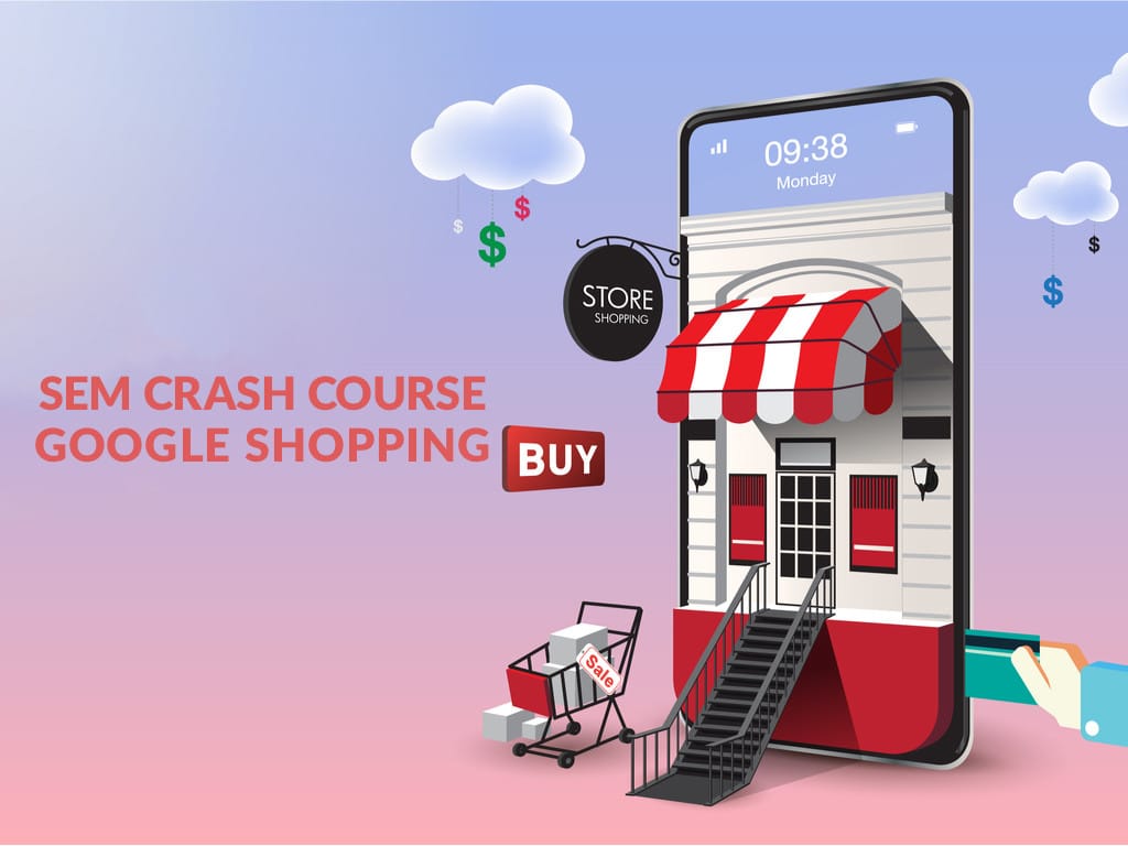 Search Engine Marketing Google Shopping Course 4th Edition: Google Ads